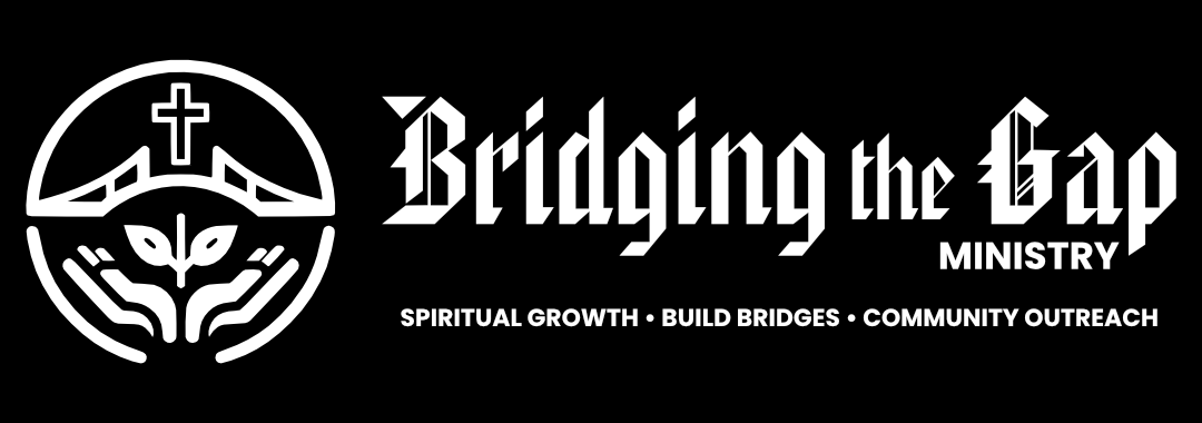 Bridging the Gap Ministry