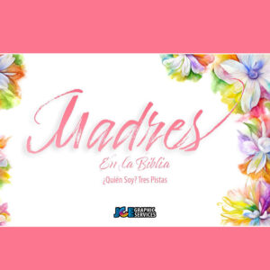 Juego Bíblico: Madres en la Biblia ¿Quién Soy? Tres Pistas