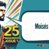 25 preguntas sobre Josué capítulo 1