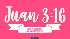 ✝️ Juan 3:16 – Sopa de Letras con Mensaje Oculto