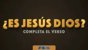 Completa el Verso | ¿Es Jesús Dios? — Juego Bíblico (PowerPoint)
