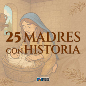 25 Madres con Historia – Juego Bíblico en PowerPoint