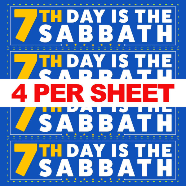 7th Day Is the Sabbath – Bumper Sticker (4-Pack Sheet)