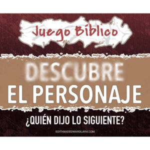 Juego Bíblico: ¿Quién Dijo lo Siguiente? (PowerPoint)