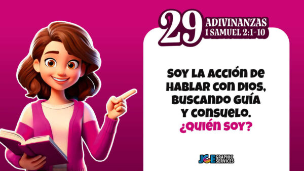 Juego Bíblico: 29 adivinanzas basadas en 1 Samuel 2:1-10