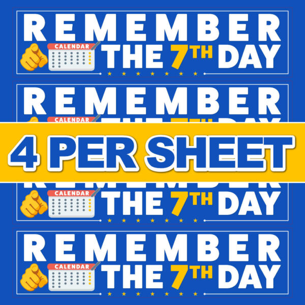 Remember the 7th Day – Bumper Sticker (4-Pack Sheet)