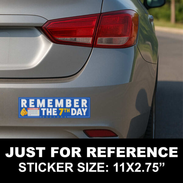 Remember the 7th Day – Bumper Sticker (4-Pack Sheet)