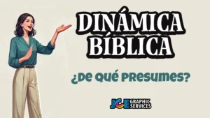 Dinámica Bíblica: ¿De qué presumes?