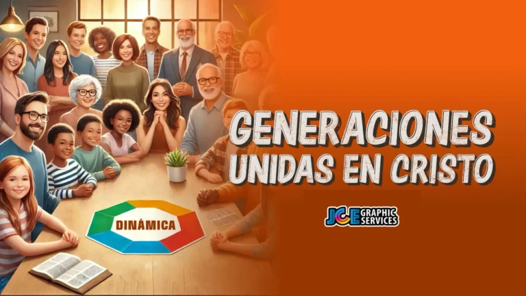 Dinámica Bíblica: Generaciones Unidas en Cristo