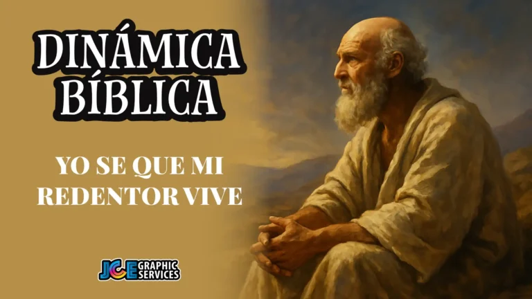 Dinámica Bíblica: Yo Se Que Mi Redentor Vive